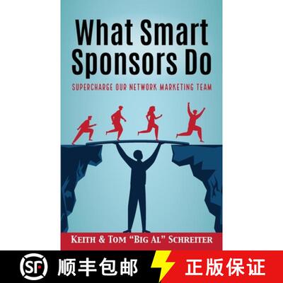 【3-4周达】What Smart Sponsors Do: Supercharge Our Network Marketing Team [9781948197847]