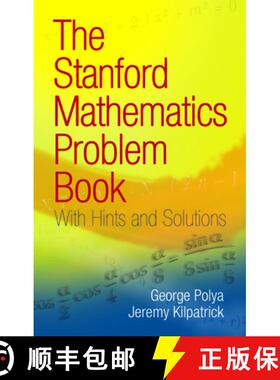 预订 The Stanford Mathematics Problem Book: With Hints and Solutions [9780486469249]