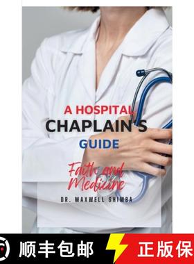 【3-4周达】A Hospital Chaplain's Guide [9798330602247]