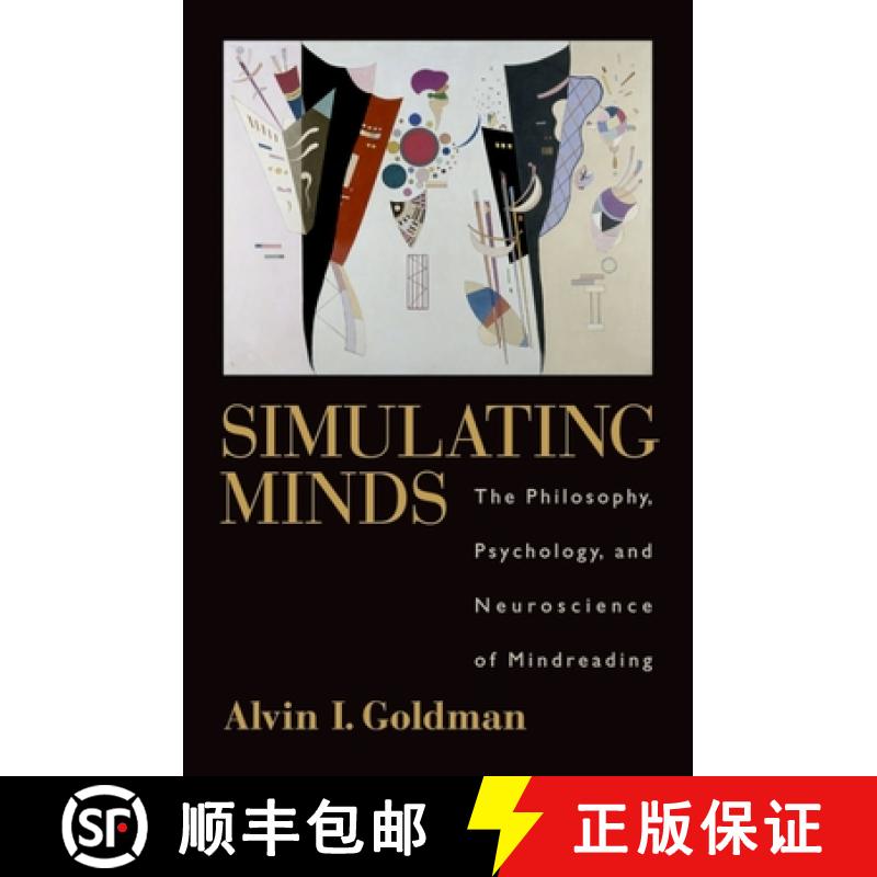【2-3周达】Simulating Minds: The Philosophy, Psychology, and Neuroscience of Mindreading [9780195369830]