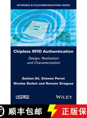 【3-4周达】Chipless RFID Authentication - Design, Realization and Characterization [9781786308337]