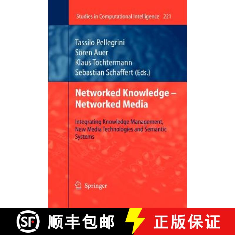 【3-4周达】Networked Knowledge - Networked Media : Integrating Knowledge Management, New Media Techno... [9783642242557]