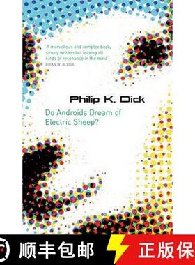 【3-4周达】Do Androids Dream Of Electric Sheep? : The inspiration behind Blade Runner and Blade Runne... [9780575079939]