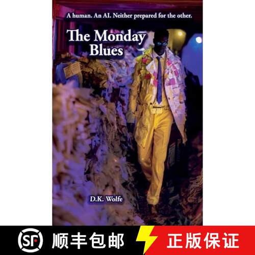 【3-4周达】The Monday Blues: Conversations with an Emotionally Unavailable AI [9798998675157]
