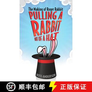 预订 Pulling a Rabbit Out of a Hat – The Making of Roger Rabbit [9781496822284]