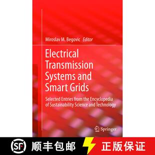 【3-4周达】Electrical Transmission Systems and Smart Grids : Selected Entries from the Encyclopedia o... [9781489992642]