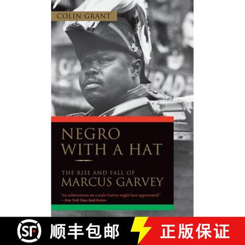 【3-4周达】Negro with a Hat: The Rise and Fall of Marcus Garvey [9780195393095]