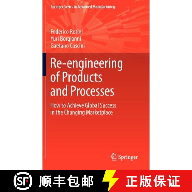 【3-4周达】Re-engineering of Products and Processes : How to Achieve Global Success in the Changing M... [9781447140160]
