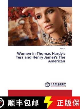 预订 Women in Thomas Hardy's Tess and Henry James's The American [9783847321699]
