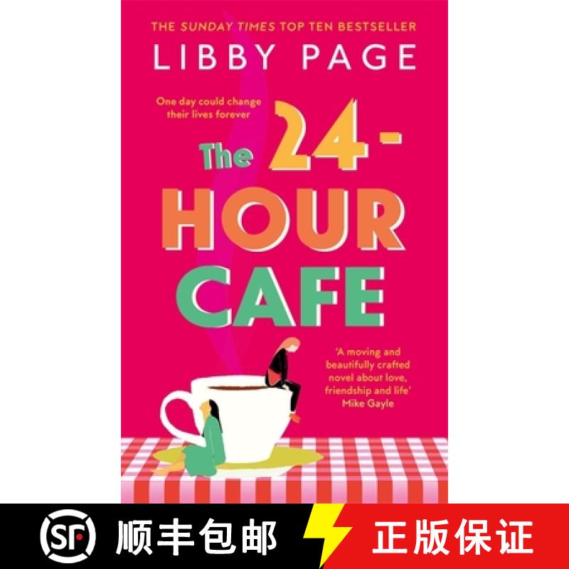 【3-4周达】24-Hour Cafe: The new uplifting story of friendship, hope and following your dreams from t... [9781409175261]