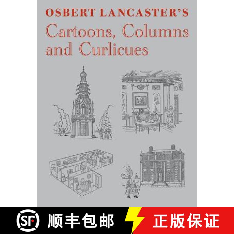 【2-3周达】Osbert Lancaster's Cartoons, Columns and Curlicues: Including Pillar to Post, Homes Sweet ... [9781910258378]