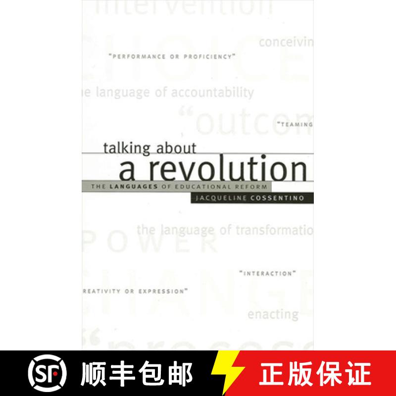 【3-4周达】Talking about a Revolution : The Languages of Educational Reform [9780791460207]