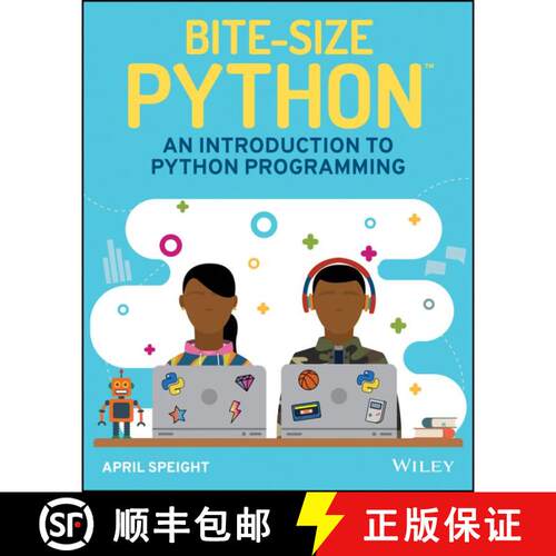 【3-4周达】Bite-Size Python: An Introduction To Python Programming [Wiley计算机] [9781119643814]