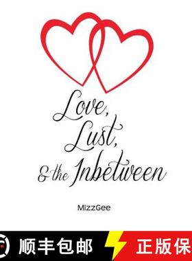 【3-4周达】Love, Lust, and the Inbetween [9781480943971]