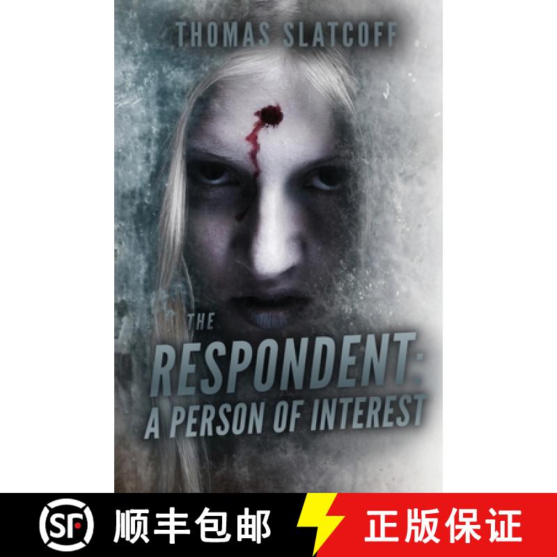 【3-4周达】The Respondent: A Person Of Interest [9780997150650]图片