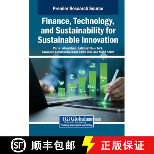 【3-4周达】Finance, Technology, and Sustainability for Sustainable Innovation [9798369361962]