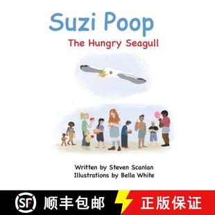 Suzi Poop The Seagull 3周达 Hungry 9781989681015