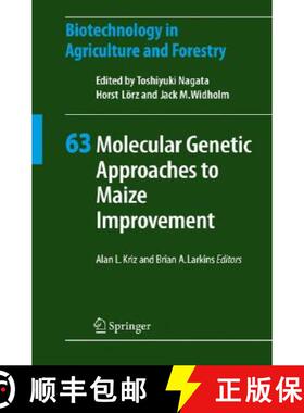 【3-4周达】Molecular Genetic Approaches to Maize Improvement [9783540689195]