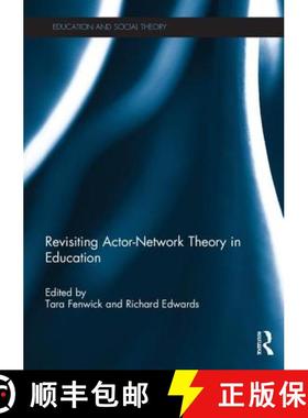 【3-4周达】Revisiting Actor-Network Theory in Education [9781138078703]