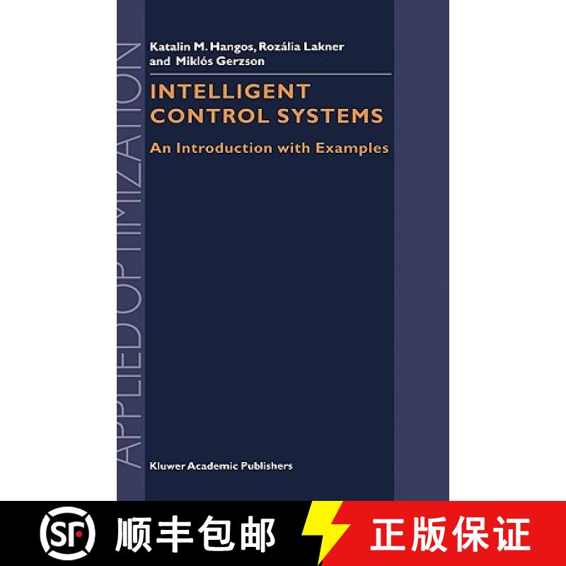 【4周达】Intelligent Control Systems : An Introduction with Examples [9781402001345]