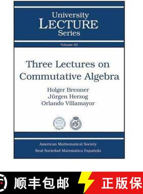 【3-4周达】Three Lectures on Commutative Algebra [9780821844342]