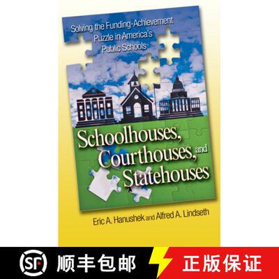 【3-4周达】精装 Schoolhouses, Courthouses, and Statehouses: Solving the Funding-Achievement Puzzle in... [9780691130002]