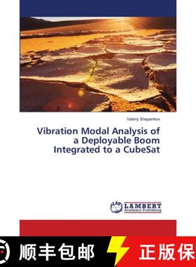 预订 Vibration Modal Analysis of a Deployable Boom Integrated to a CubeSat [9783659860119]