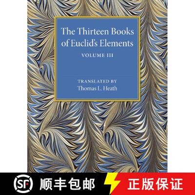 【3-4周达】The Thirteen Books of Euclid's Elements: Books X-XIII and Appendix Volume 3 [9781107480506]