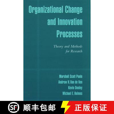 【3-4周达】精装 Organizational Change and Innovation Processes: Theory and Methods for Research [9780195131987]
