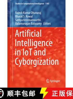 【3-4周达】Artificial Intelligence in Iot and Cyborgization [9789819943029]