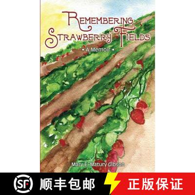 【3-4周达】Remembering Strawberry Fields: A Memoir [9781627871815]