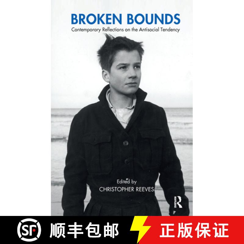【3-4周达】Broken Bounds : Contemporary Reflections on the Antisocial Tendency [9780367101022]