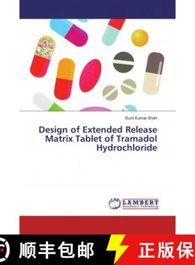 预订 Design of Extended Release Matrix Tablet of Tramadol Hydrochloride [9786139895700]