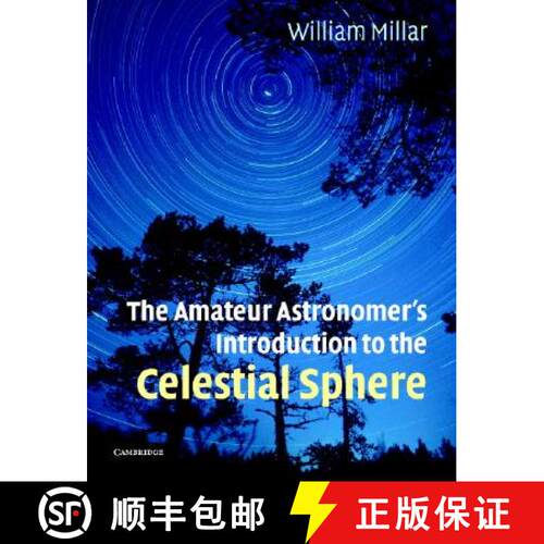 【3-4周达】The Amateur Astronomer's Introduction to the Celestial Sphere [9780521671231]