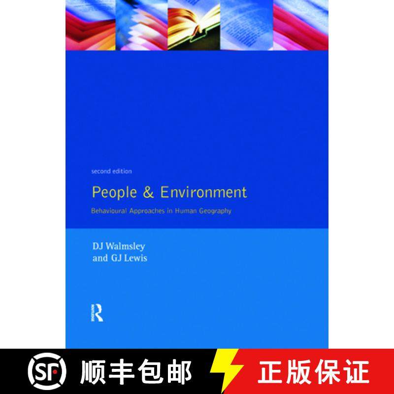 【3-4周达】People and Environment: Behavioural Approaches in Human Geography: Behavioural Approaches ... [9780582078666]