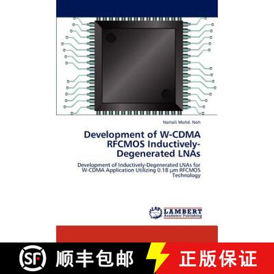 预订 Development of W-CDMA RFCMOS Inductively-Degenerated LNAs [9783847346739]