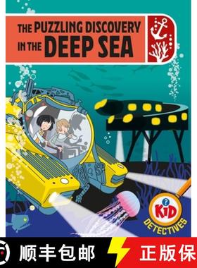 【3-4周达】Kid Detectives: The Puzzling Discovery in the Deep Sea [9781526324931]