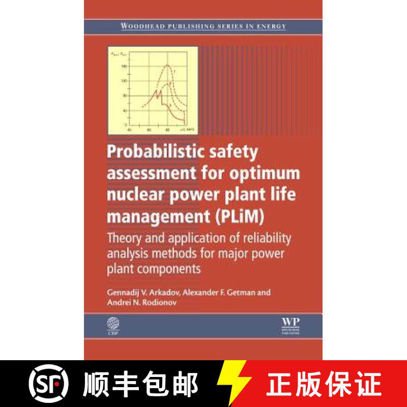 【3-4周达】Probabilistic Safety Assessment for Optimum Nuclear Power Plant Life Management (PLiM): Th... [9780857093981]