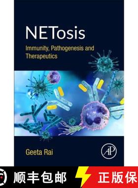 【3-4周达】NETosis: Immunity, Pathogenesis and Therapeutics [9780128161470]