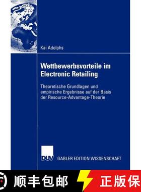 【3-4周达】Wettbewerbsvorteile im Electronic Retailing : Theoretische Grundlagen und empirische Ergeb... [9783824482290]