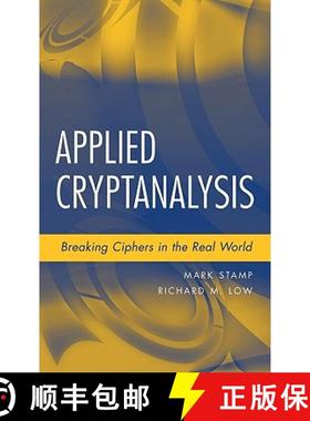 【3-4周达】Applied Cryptanalysis: Breaking Ciphers In The Real World [Wiley计算机] [9780470114865]