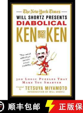 【3-4周达】The New York Times Will Shortz Presents Diabolical KenKen: 300 Logic Puzzles That Make You... [9780312644994]