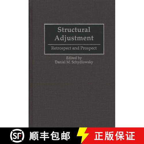 【3-4周达】精装 Structural Adjustment: Retrospect and Prospect [9780275944339]