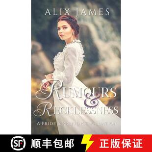【3-4周达】Rumours & Recklessness: A Pride and Prejudice Variation [9781957082103]