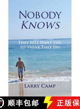【3-4周达】Nobody Knows: They Just Want You to Think They Do [9781606452004]