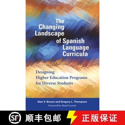 【3-4周达】The Changing Landscape of Spanish Language Curricula : Designing Higher Education Programs... [9781626165748]