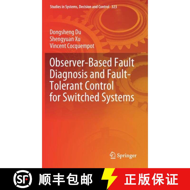 【3-4周达】Observer-Based Fault Diagnosis and Fault-Tolerant Control for Switched Systems [9789811590726]