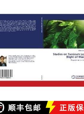 预订 Studies on Turcicum Leaf Blight of Maize [9786139580743]
