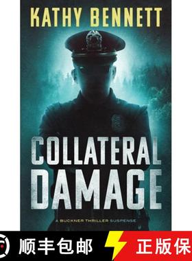 【3-4周达】Collateral Damage: A Buckner Thriller Suspense [9781733758116]