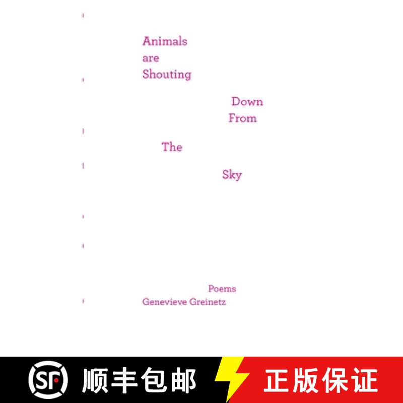预订 Animals Are Shouting Down From the Sky: poems [9781963475746]